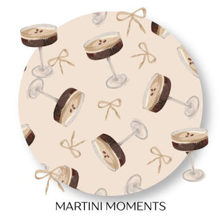 MARTINI MOMENTS